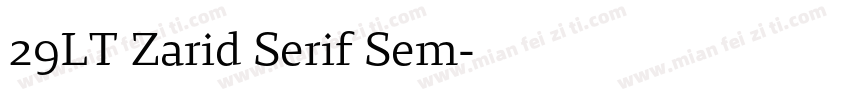 29LT Zarid Serif Sem字体转换